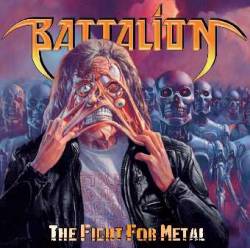 Battalion (CH) : The Fight for Metal